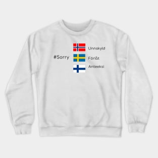 Sorry time - scandinavia Crewneck Sweatshirt